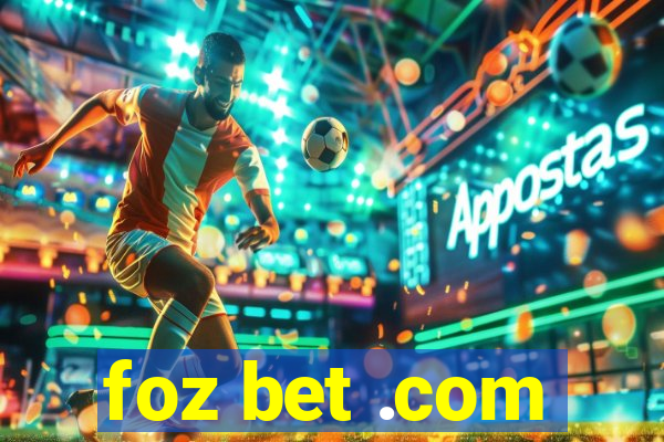 foz bet .com